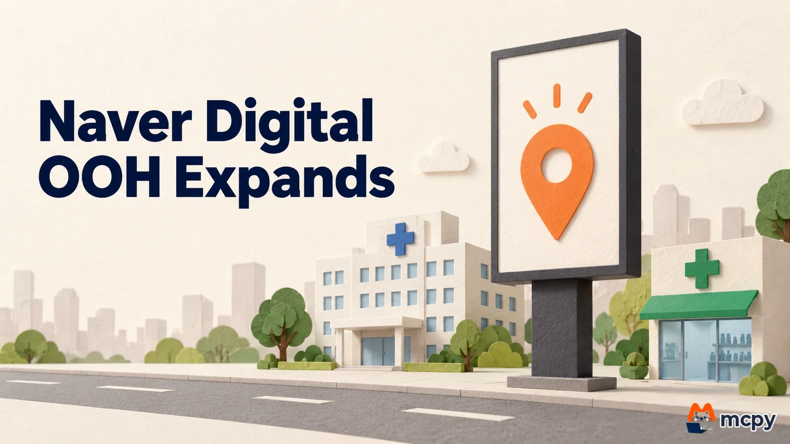 Naver Digital OOH Ads: Hospital and Pharmacy Guide